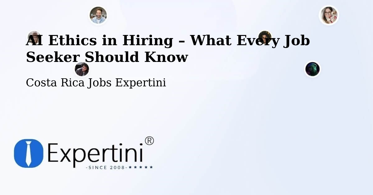 AI Ethics in Recruitment & Hiring – Flores - Flores, Costa Rica Jobs Expertini