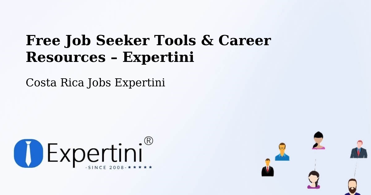 Free Job Seeker Tools & Career Resources – Flores - Flores, Costa Rica Jobs Expertini