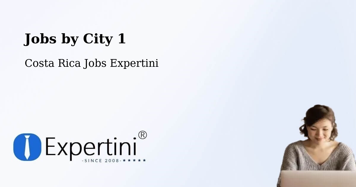 City Jobs in Costa Rica - Expertini